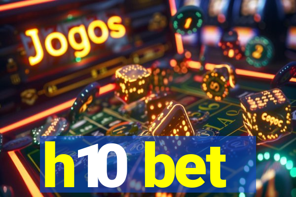h10 bet